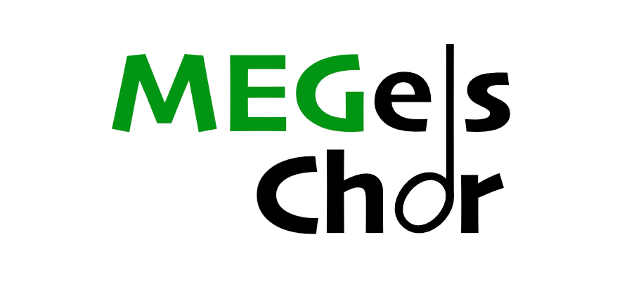 Chorprobe: MEGELS (Gemischter Chor)