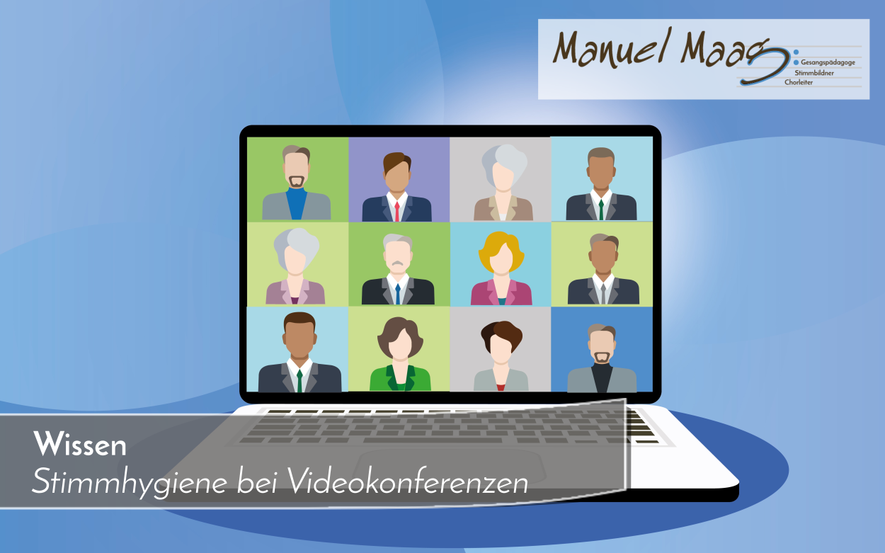 Stimmhygiene bei Videokonferenzen