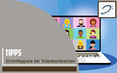 Stimmhygiene bei Videokonferenzen